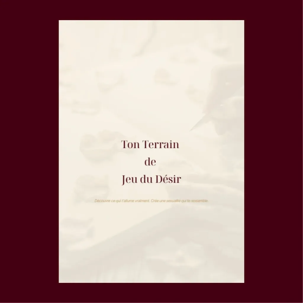 Ton Terrain de Jeu du Désir